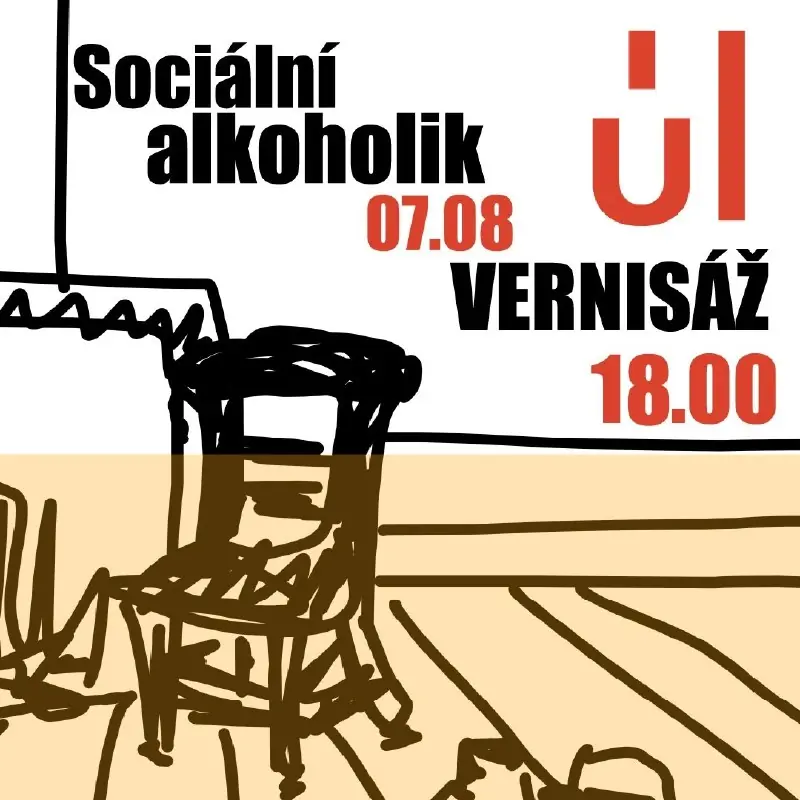 Výstava "Sociální alkoholik" — ÚL, Praha