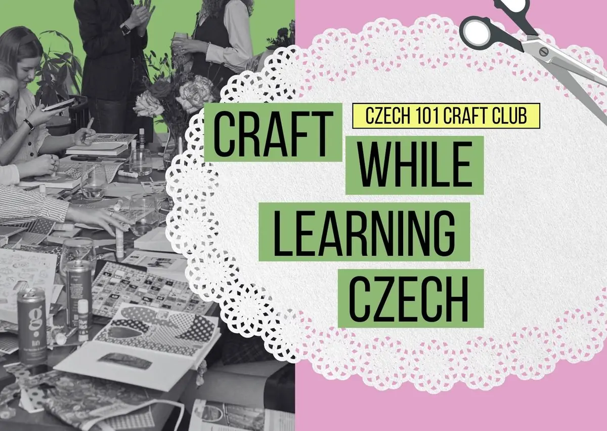 CRAFT WHILE LEARNING CZECH — Cože?, Praha