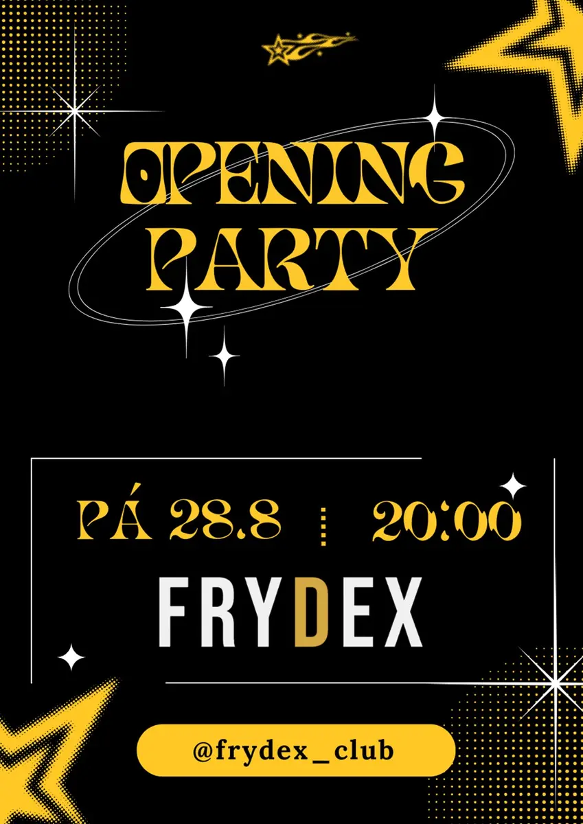 Opening Party — Frydex Club, Frýdek-Místek