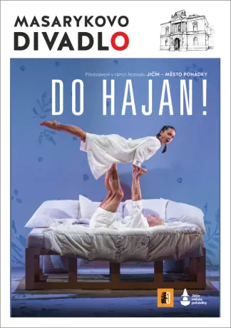 Do hajan! — Masarykovo divadlo, Jičín