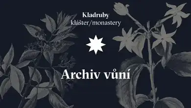 Archiv vůní - den otevřených dveří v klášteře Kladruby