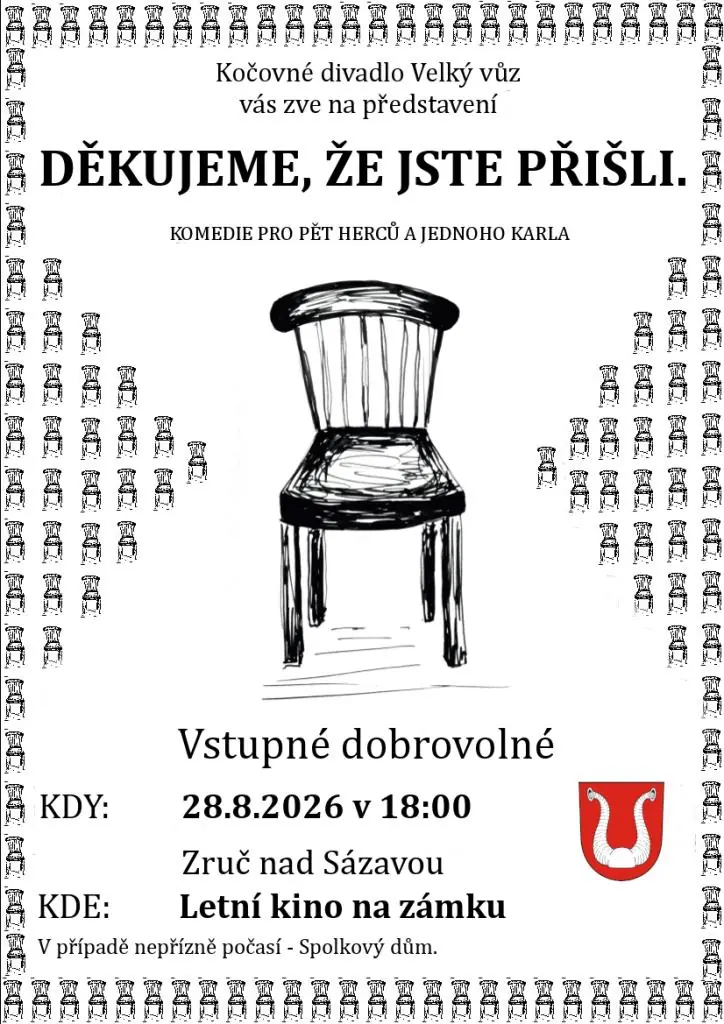 Děkujeme, že jste přišli – divadelní představení — Zručský dvůr, Zruč nad Sázavou