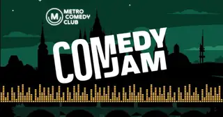 Comedy Jam - 9th August