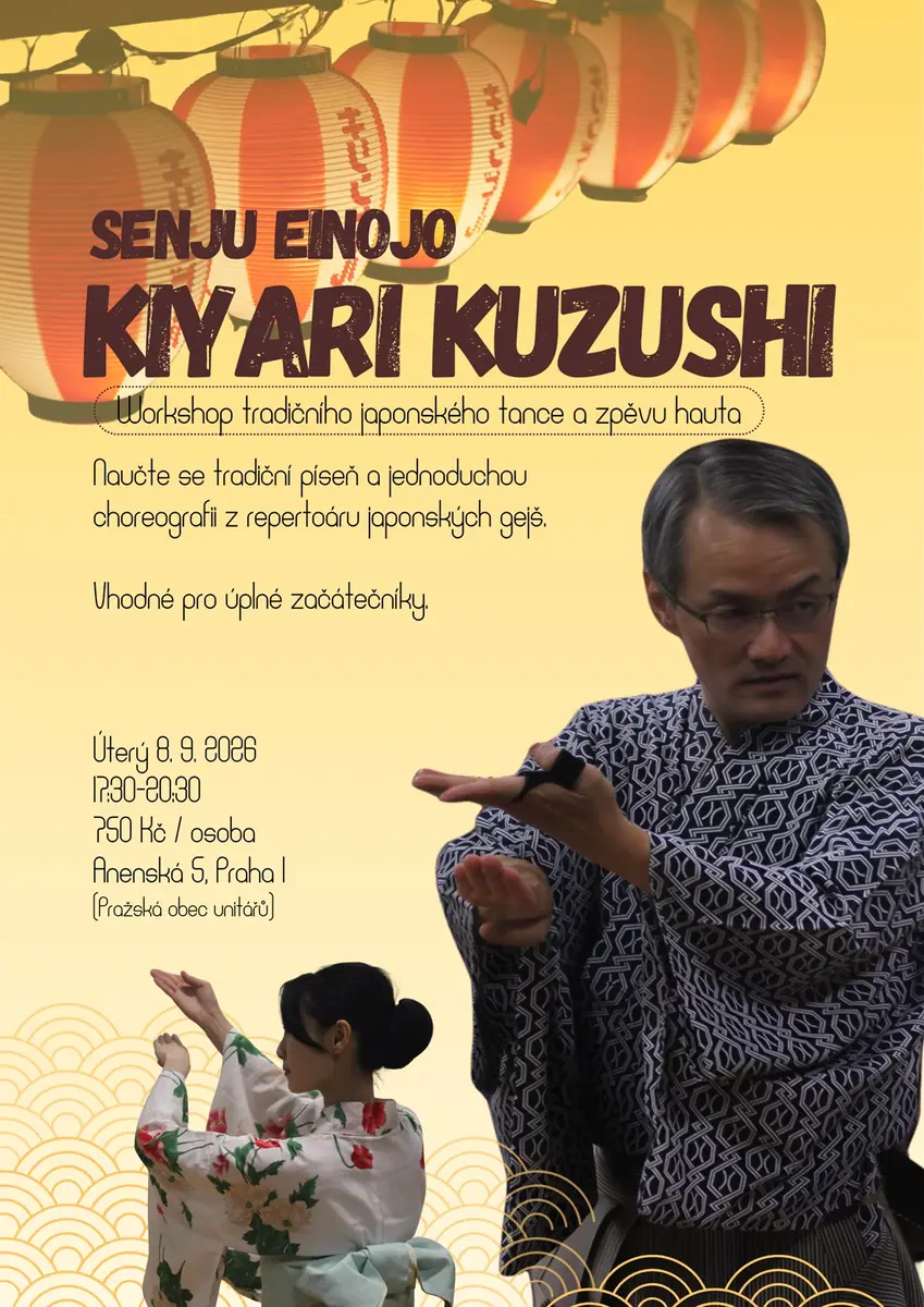 Kiyari Kuzushi: Traditional Japanese Dance and Hauta Singing — Česká obec Unitářů, Prague