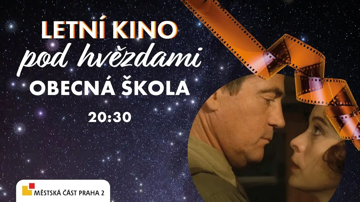 Sommeerkino unter den Sternen 2026: Obecná škola — náměstí Míru, Praha 2, Prag