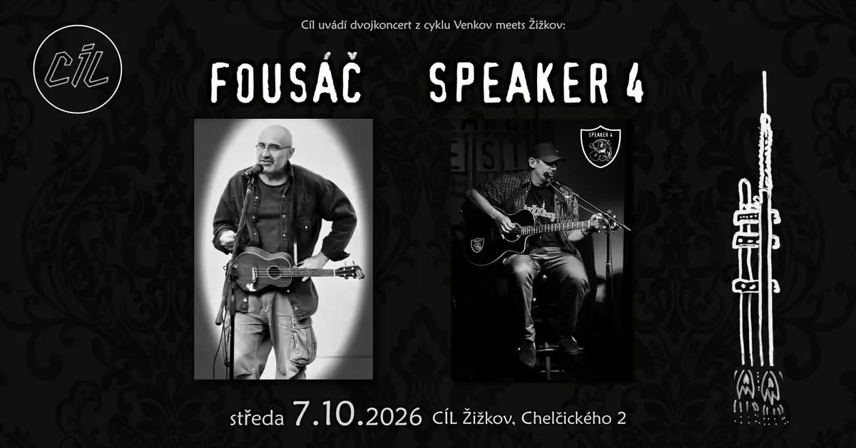 FOUSÁČ + SPEAKER 4 at Cíl — CÍL, Prague