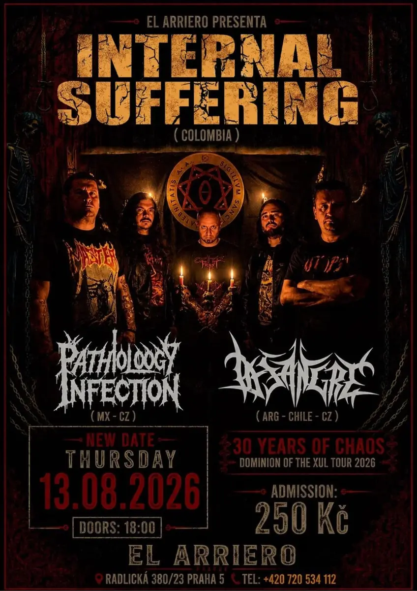 Internal Suffering (Кол) / Pathology Infection (Мх • Cz) / La Sangre (Арг - Чили - Cz) — Прага