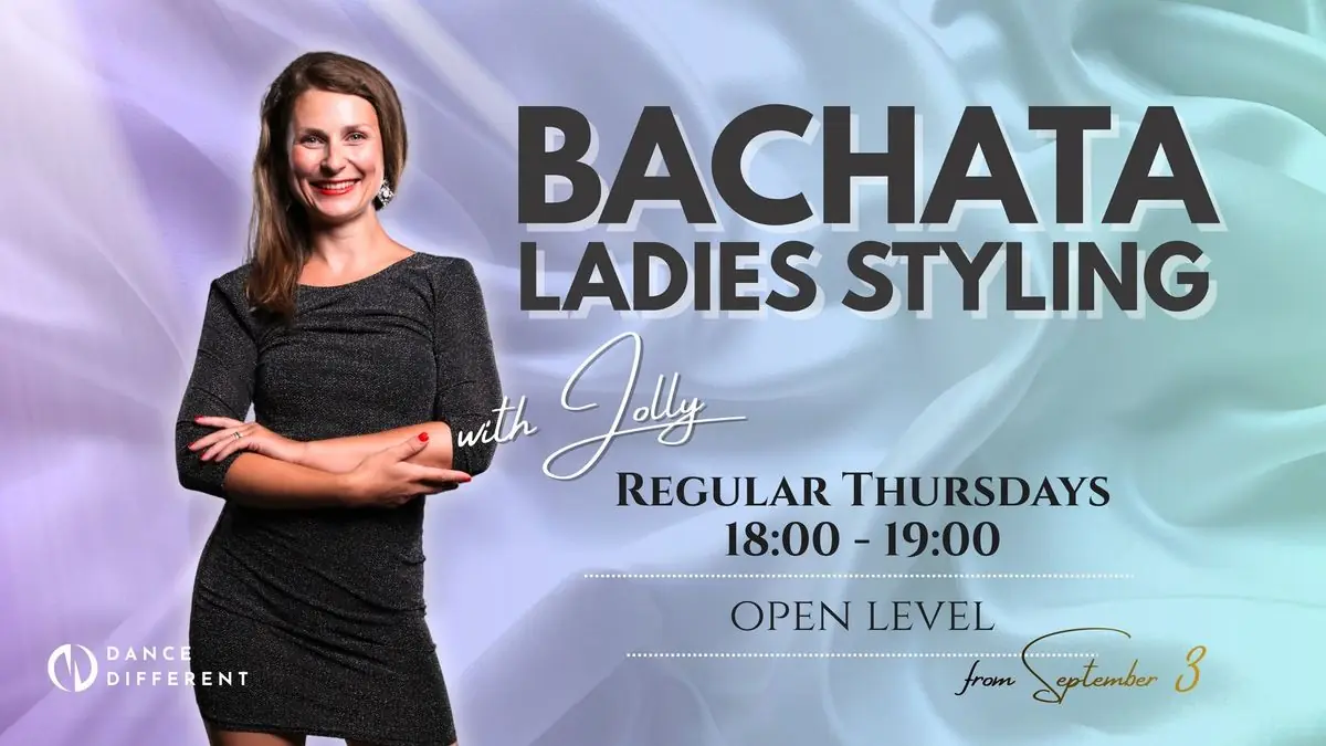 Bachata Ladies Styling - Регулярные четверги | Open Level — DanceDifferent, Прага