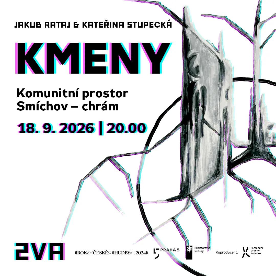 KMENY – Jakub Rataj & Kateřina Stupecká — Chrám, Praha