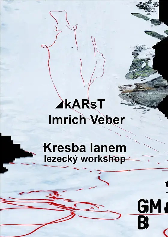 kARsT Imrich Veber / Рисунок верёвкой / скалолазный мастер-класс — Рабочий дом, Бланско