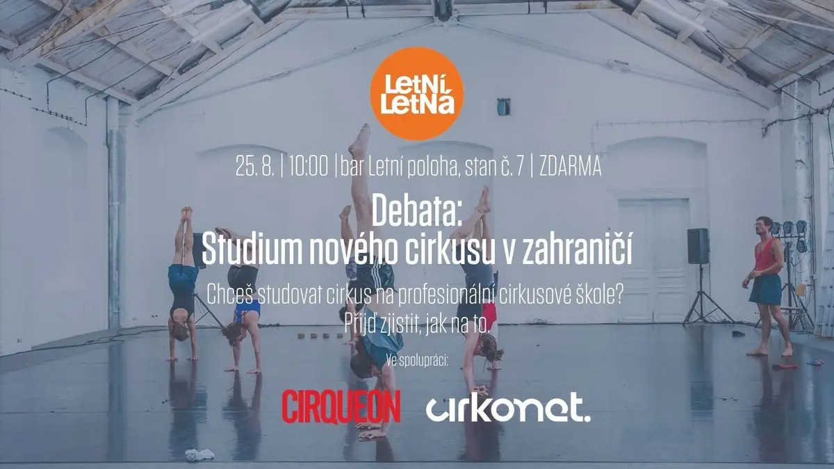 Debata: Studium nového cirkusu v zahraničí — Praha