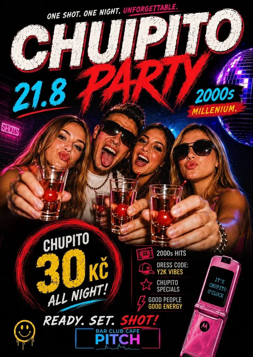 Chupito Party 90-2000 — The Pitch Club, Prag