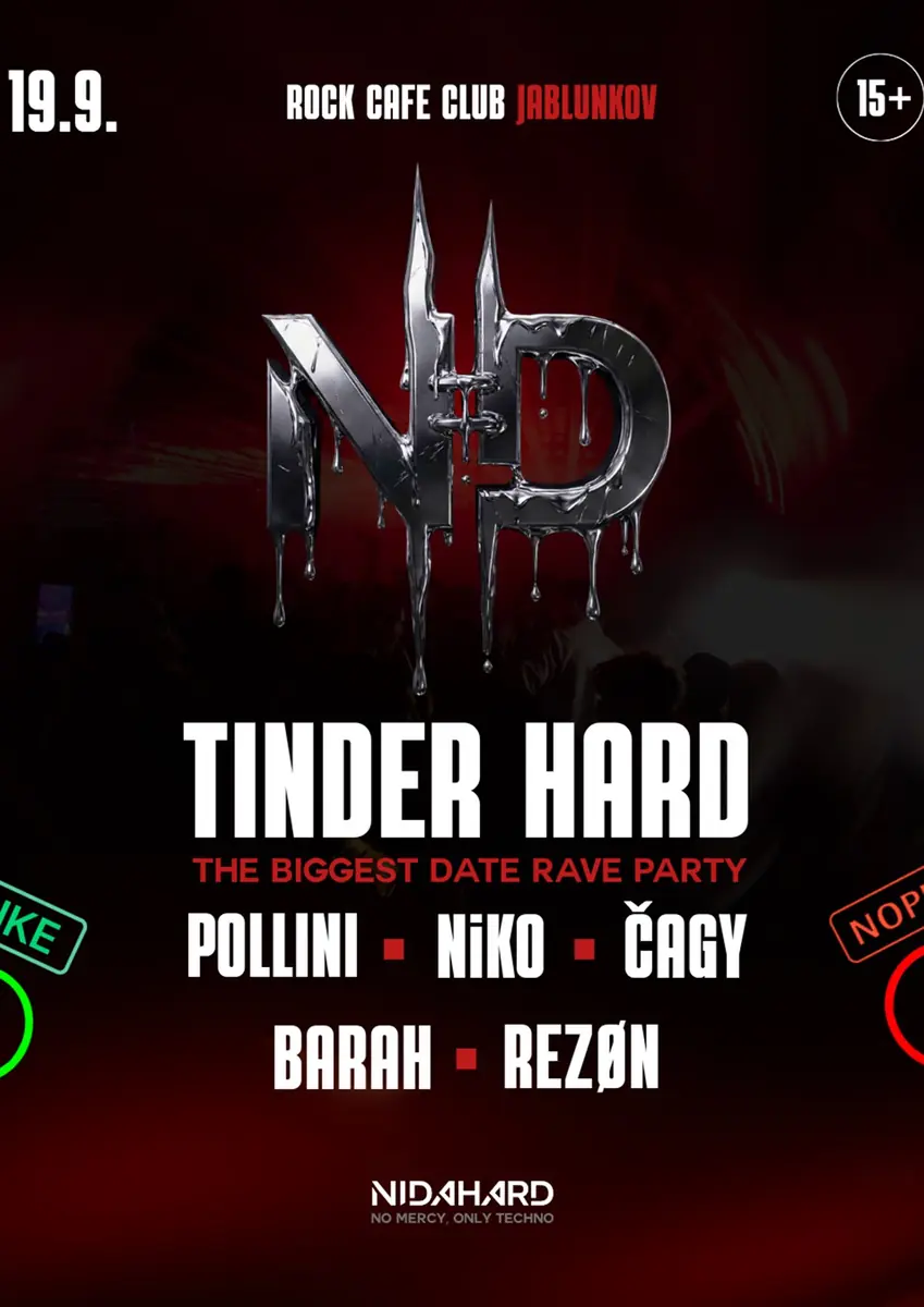 TINDER HARD NIDA — Rock Café Jablunkov, Яблунков