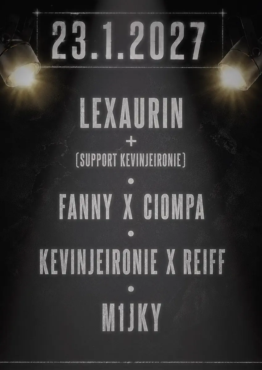M1JKY + REIFF + KEVINJEIRONIE + FANNY + CIOMPA + LEXAURIN — Anděl Music Bar, Pilsen