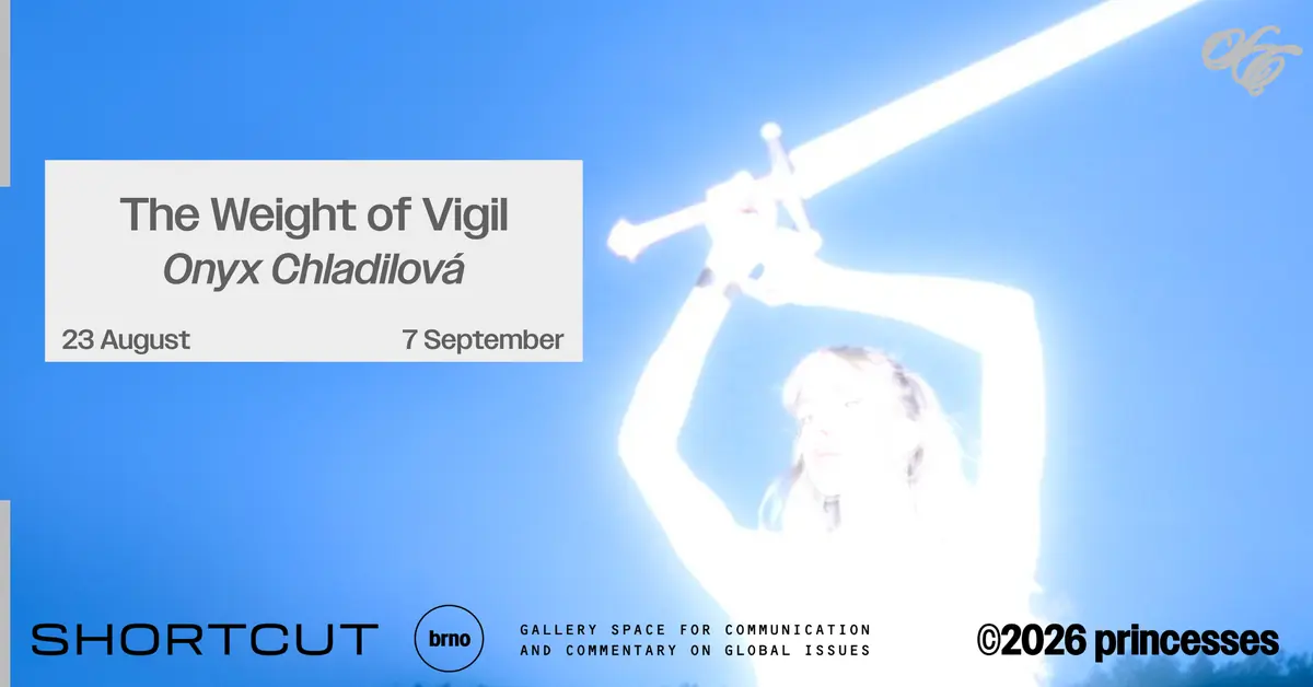 Onyx Chladilová - The Weight of Vigil [online] — Shortcut Gallery, Brno