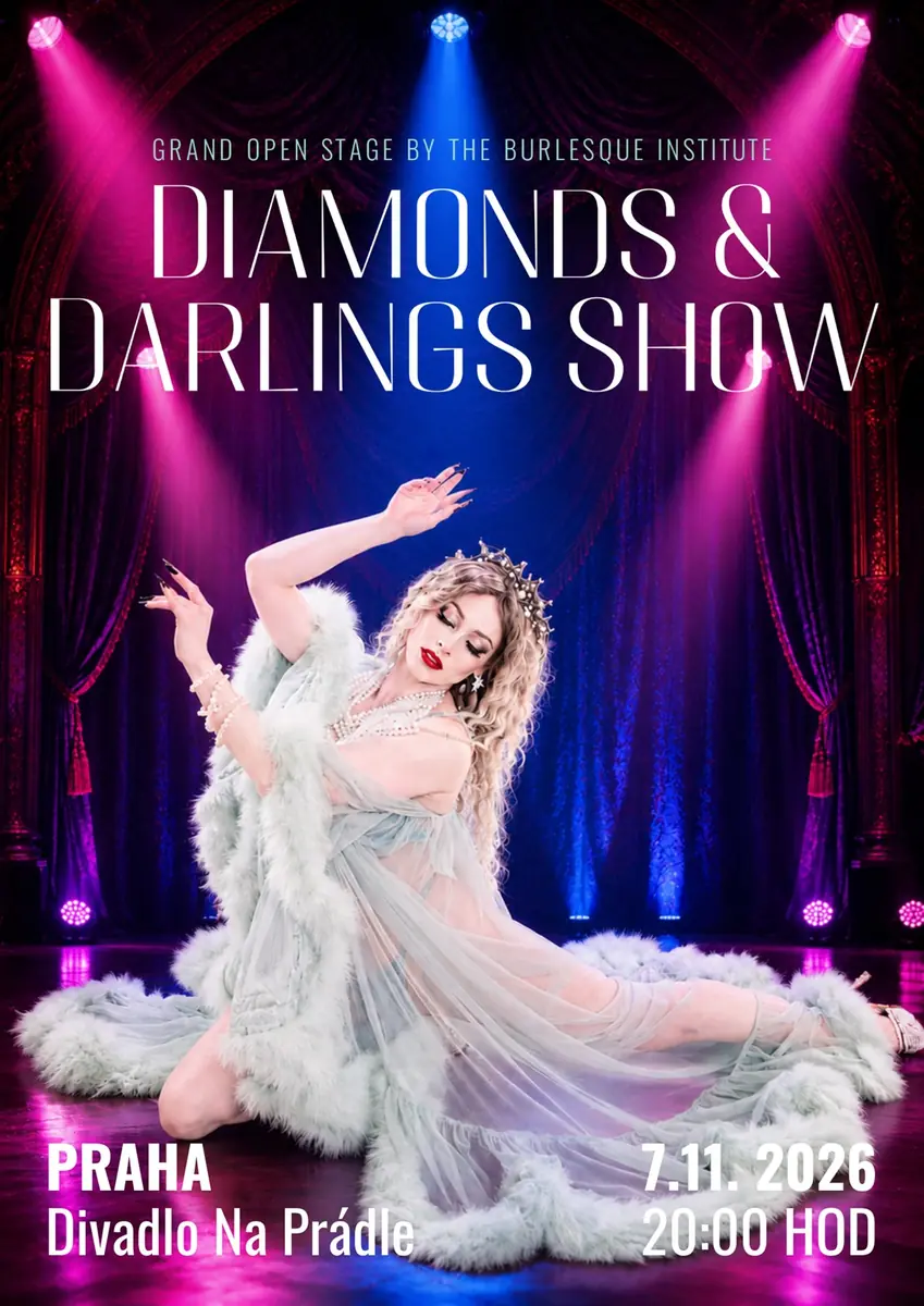 Diamonds & Darlings: Grand Open Stage — Theatre Na Prádle, Prague