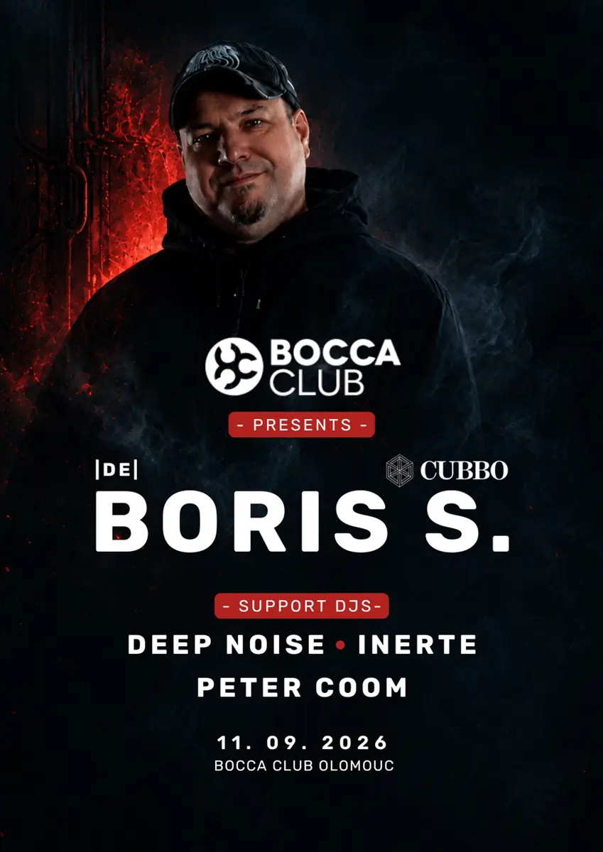 Boris S. (DE) - Hard Techno | Bocca Club Olomouc — Bocca club, Olomouc