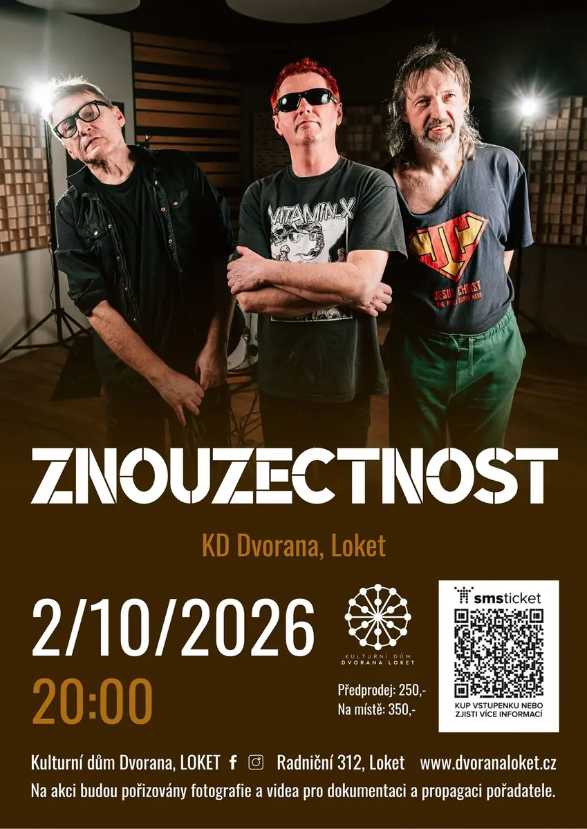 Znouzectnost — Kulturní dům Dvorana, Loket