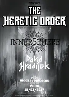 The Heretic Order (UK) & Innersphere & David Hradílek Band