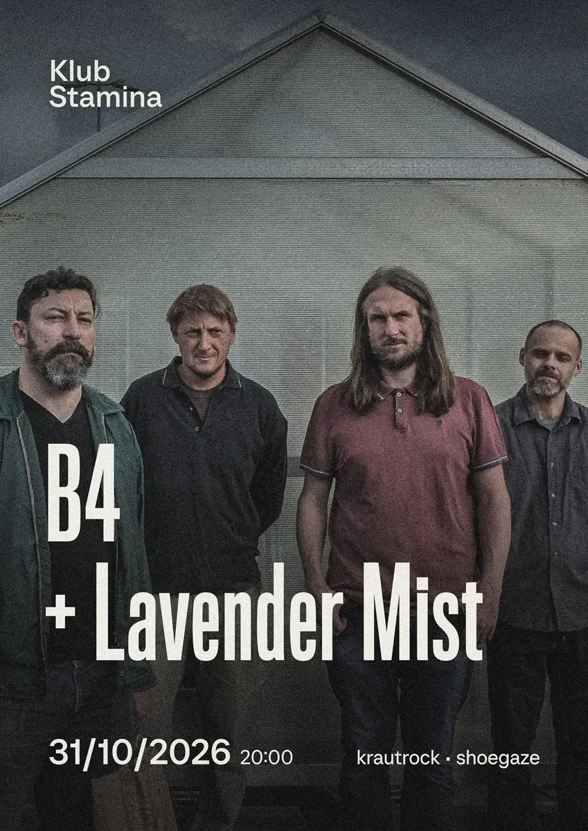 B4 + Lavender Mist — Клуб Stamina, Ліберець