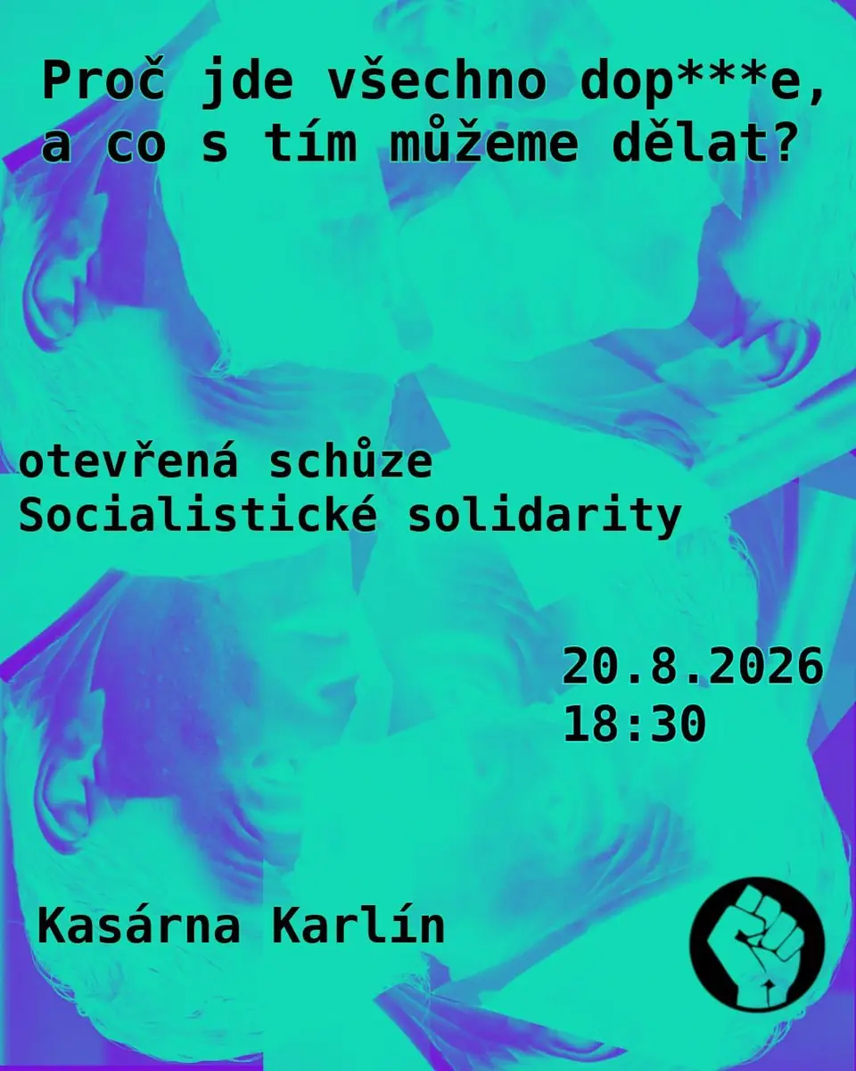 Proč jde všechno do p****e a co s tím můžeme dělat? — Kasárna Karlín, Praha