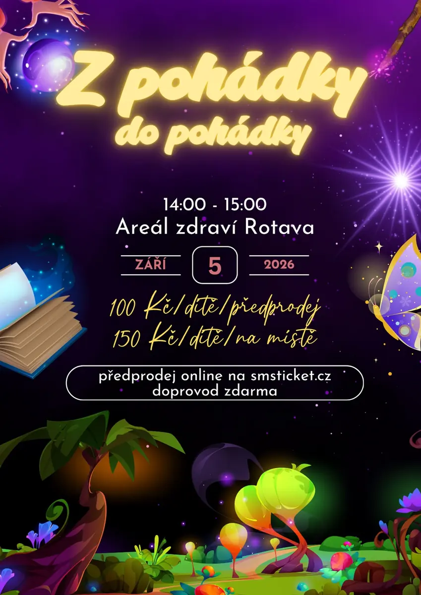 Від казки до казки — Areál zdraví, Rotava