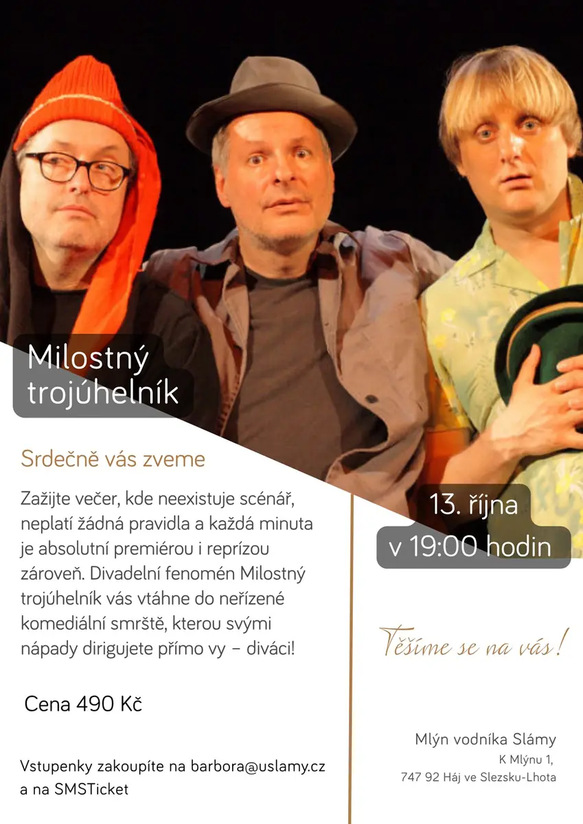 Любовный треугольник — Mlýn vodníka Slámy, Гай в Силезии