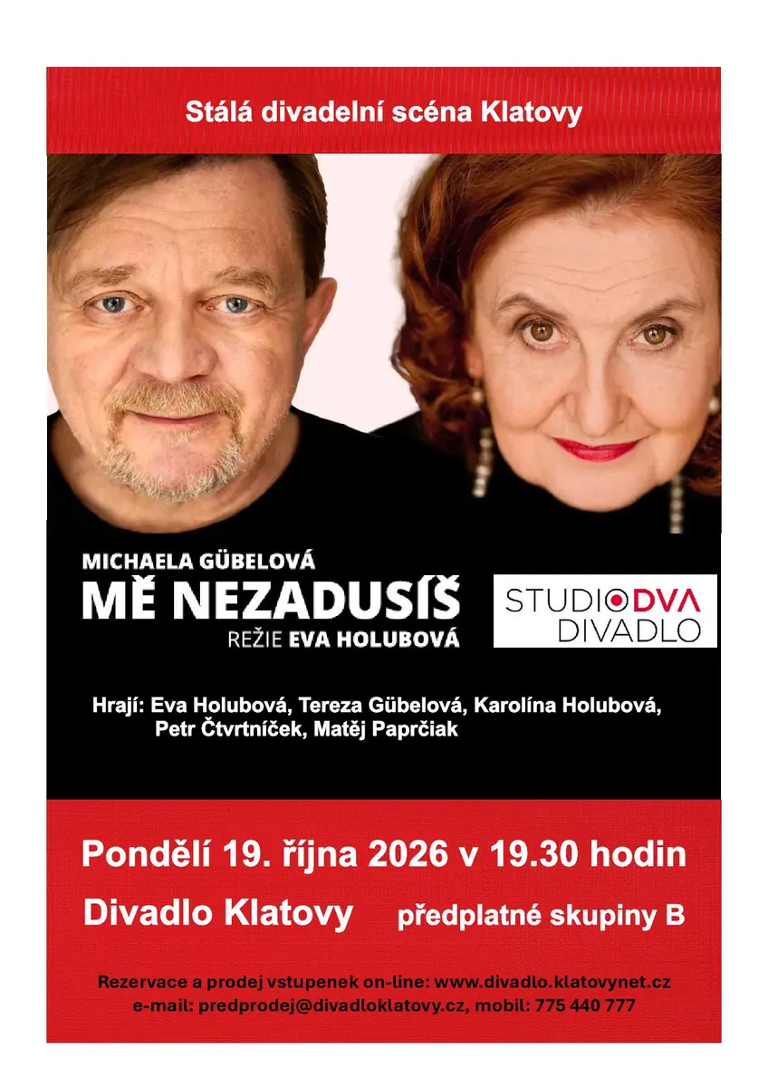 MĚ NEZADUSÍ - Michaela Gübelová — Divadlo, Klatovy