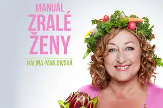 Halina Pawlowská: Manual for a Mature Woman
