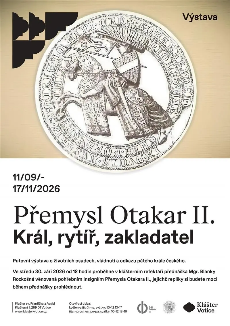 Exhibition Premysl Otakar II. — Votice Monastery, Votice