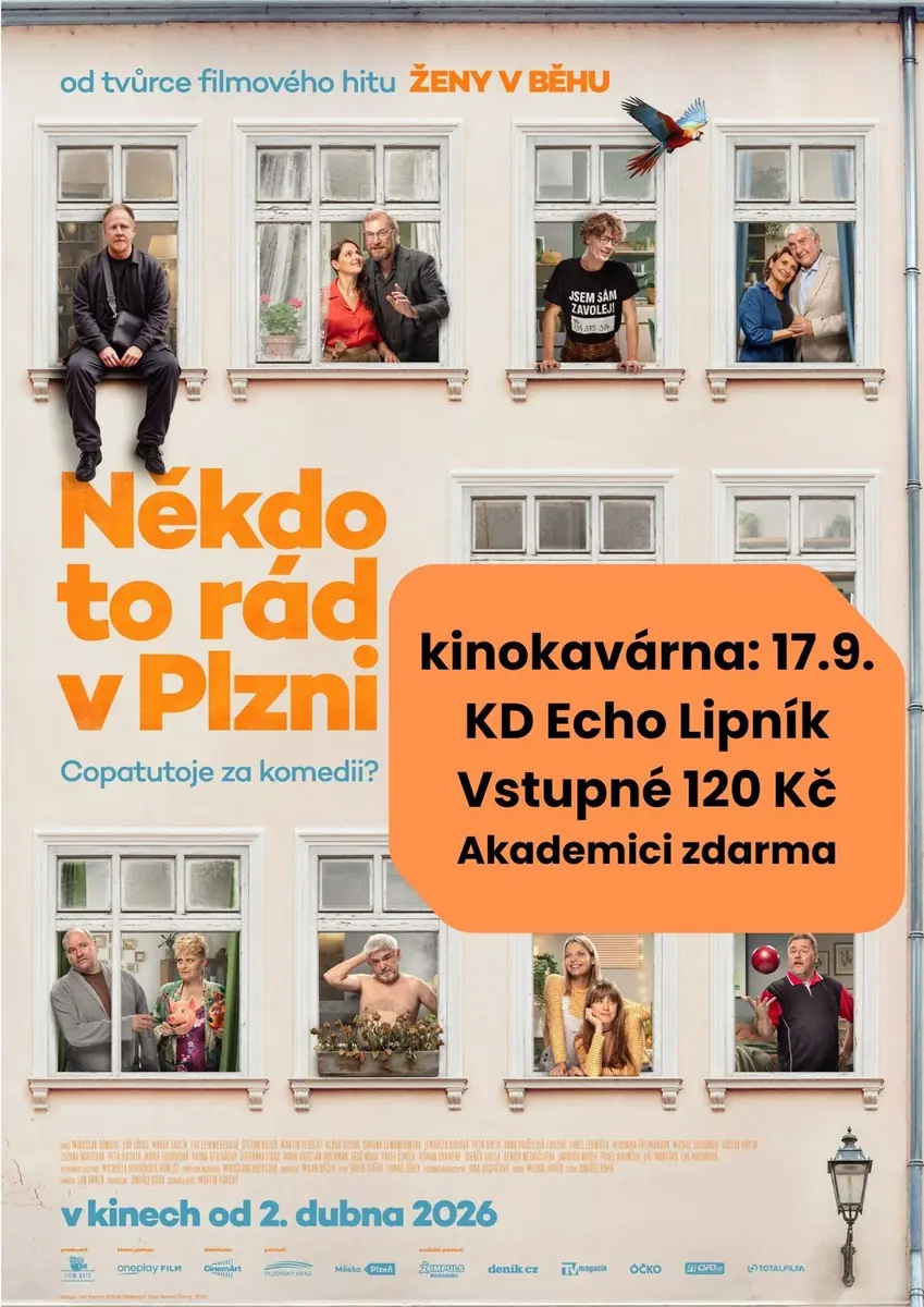 Kinokavárna: Někdo to rád v Plzni — Kulturní dům Echo, Lipník nad Bečvou