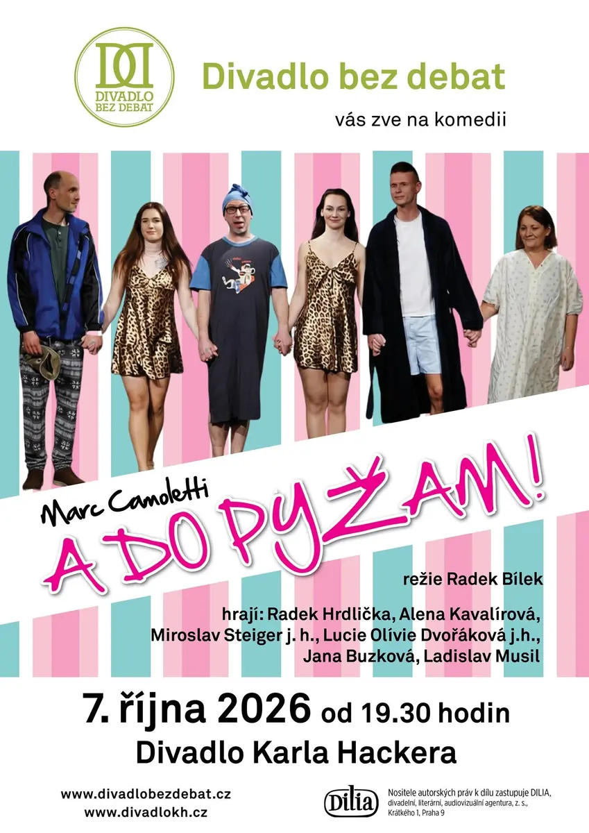 A do pyžam! — Divadlo Karla Hackera, Praha