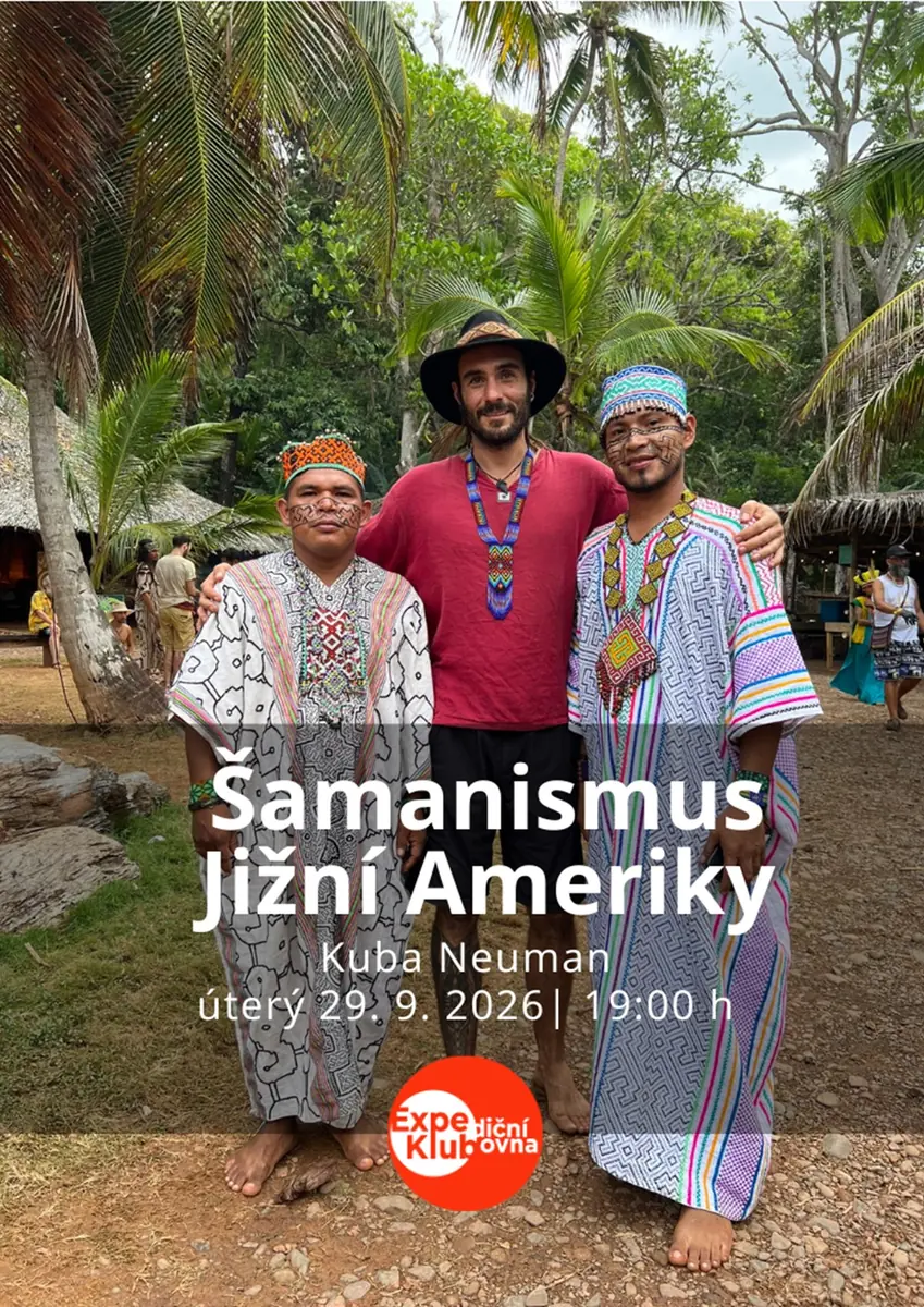 Šamanismus Jižní Ameriky — Expediční klubovna, Brno
