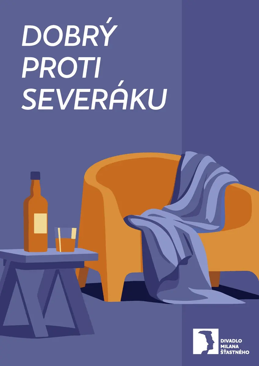 Dobrý proti severáku — Divadelní Klub D.N.A., Frýdek-Místek