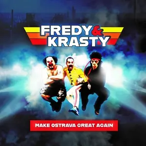 Fredy & Krasty — TJ Sokol Kunčice pod Ondřejníkem, Kunčice pod Ondřejníkem