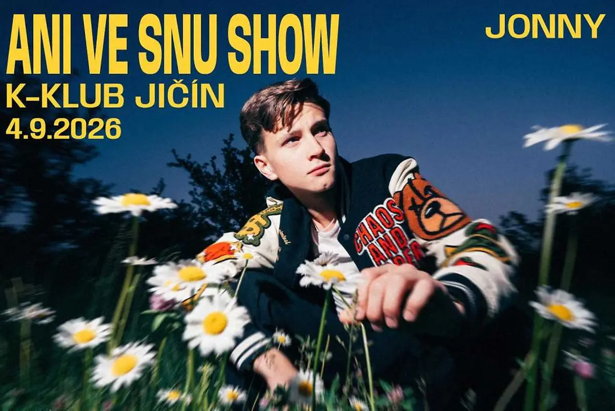 Ani ve snu show: Jonny — K-klub, Йічин
