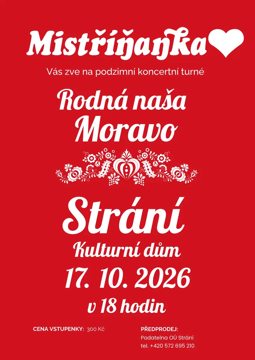 Rodná naša Moravo — Dům kultury, Strání