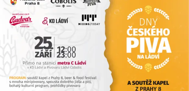 DNY ČESKÉHO PIVA NA LÁDVÍ A SOUTĚŽ KAPEL Z PRAHY 8 — Kulturní dům Ládví, Praha