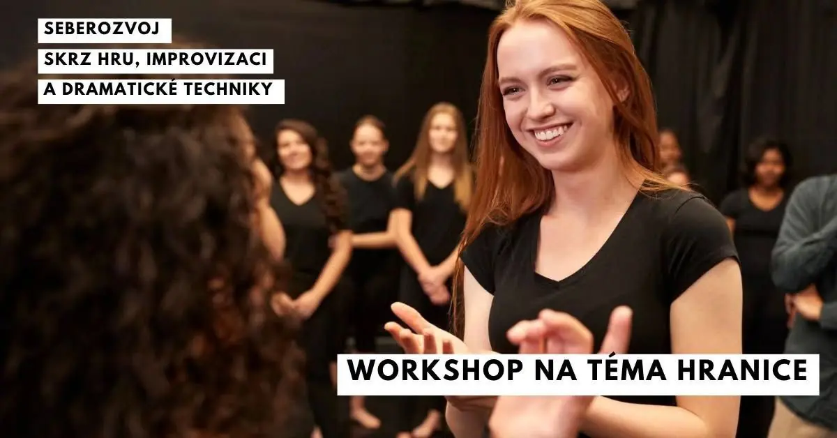 Hravý seberozvojový workshop na téma HRANICE — Praha