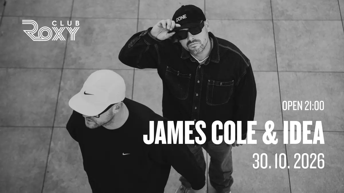 James Cole & Idea — ROXY Club, Třebíč