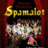 SPAMALOT - A Crazy Musical Comedy!