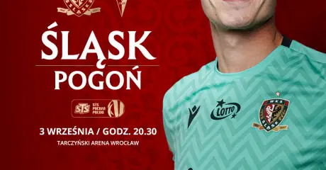 Mecz Śląsk Wrocław vs Pogoń Szczecin | 03.09.2026 — Tarczyński Arena, Вроцлав