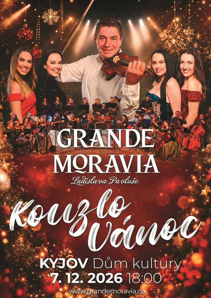Grande Moravia Ladislava Pavluše - KOUZLO VÁNOC — Dům kultury, Kyjov