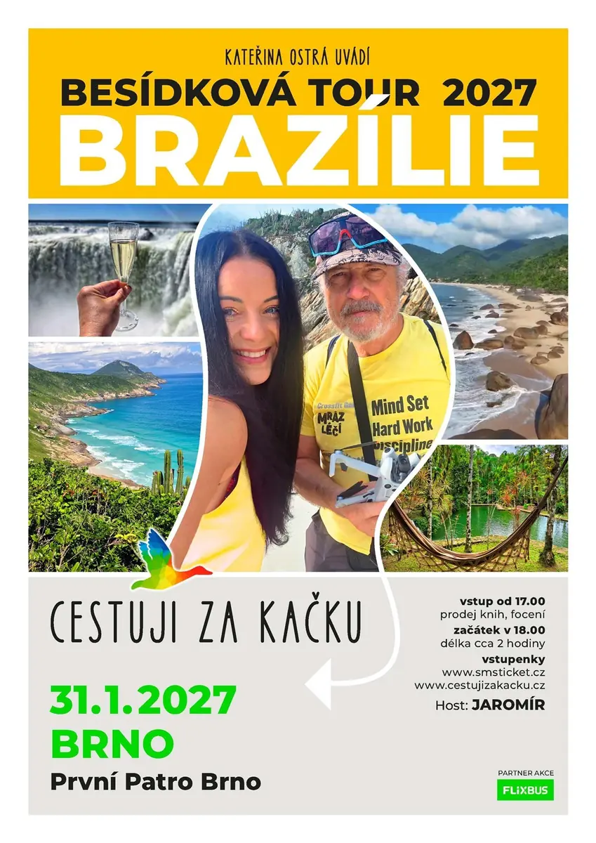 CESTUJI ZA KAČKU - BESÍDKOVÁ TOUR 2027: BRAZÍLIE — První Patro, Brno
