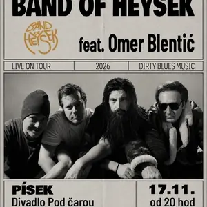 Band of Heysek — Divadlo Pod Čarou, Писек