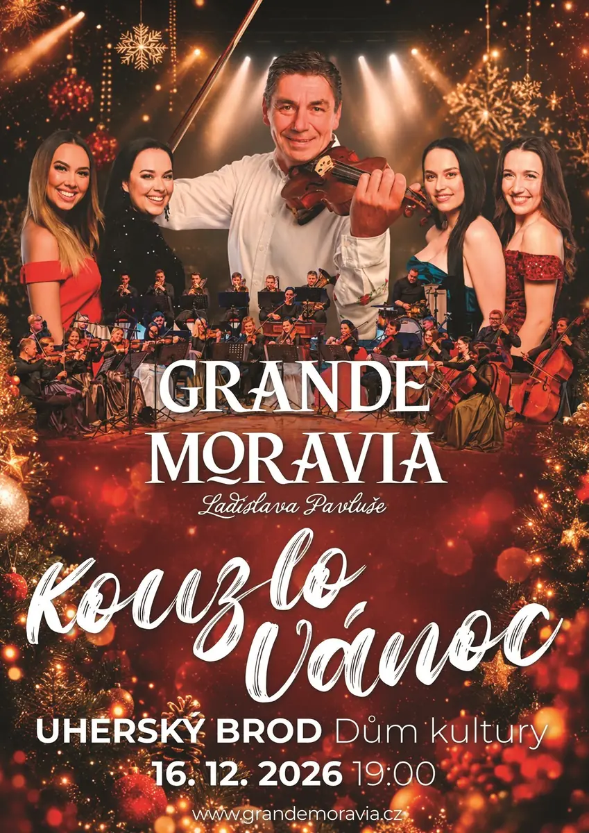 Grande Moravia Ladislava Pavluše - KOUZLO VÁNOC — Dům kultury, Uherský Brod
