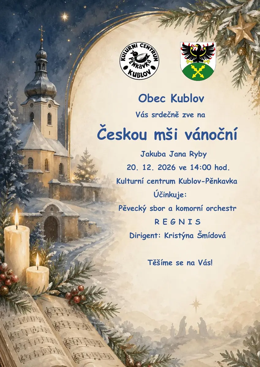 Чеська різдвяна меса Якуба Яна Рибі — Kulturní centrum Pěnkavka, Kublov