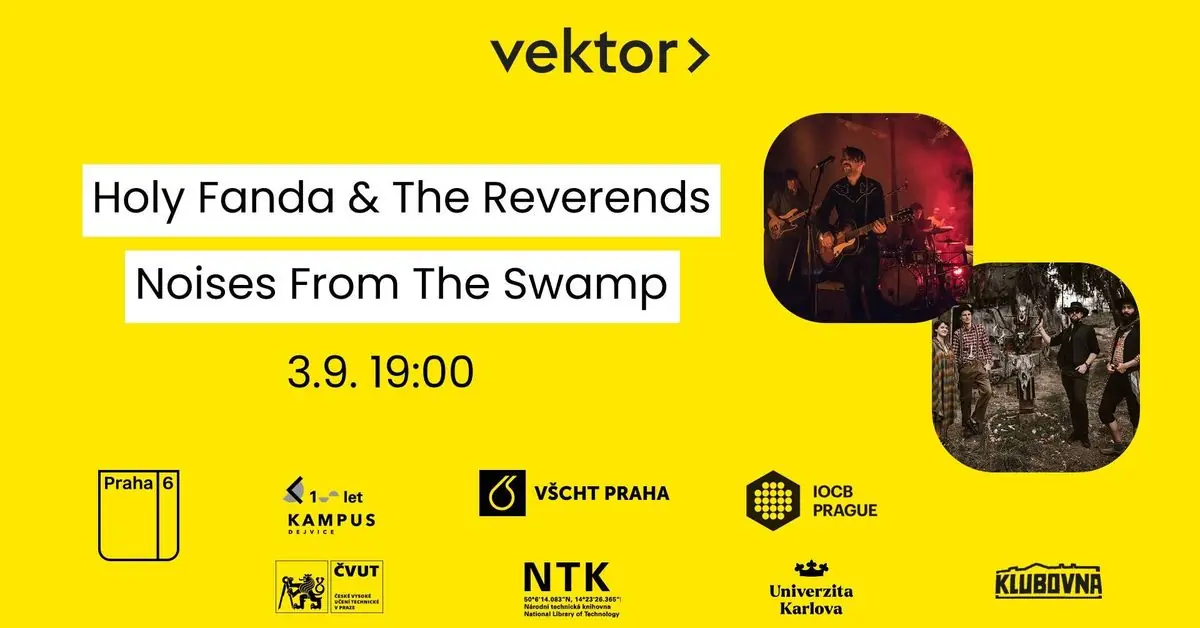 Holy Fanda & The Reverends та Noises From The Swamp // Vektor Technická — Прага