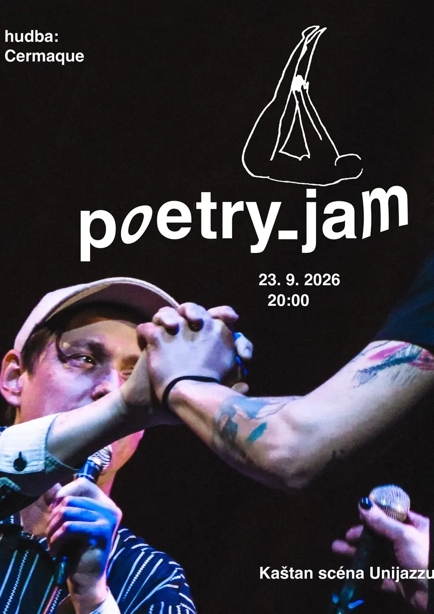 Poetry Jam & Cermaque:  Sedmidubská, Dibitanzl a další... — Kaštan - Scéna Unijazzu, Praha