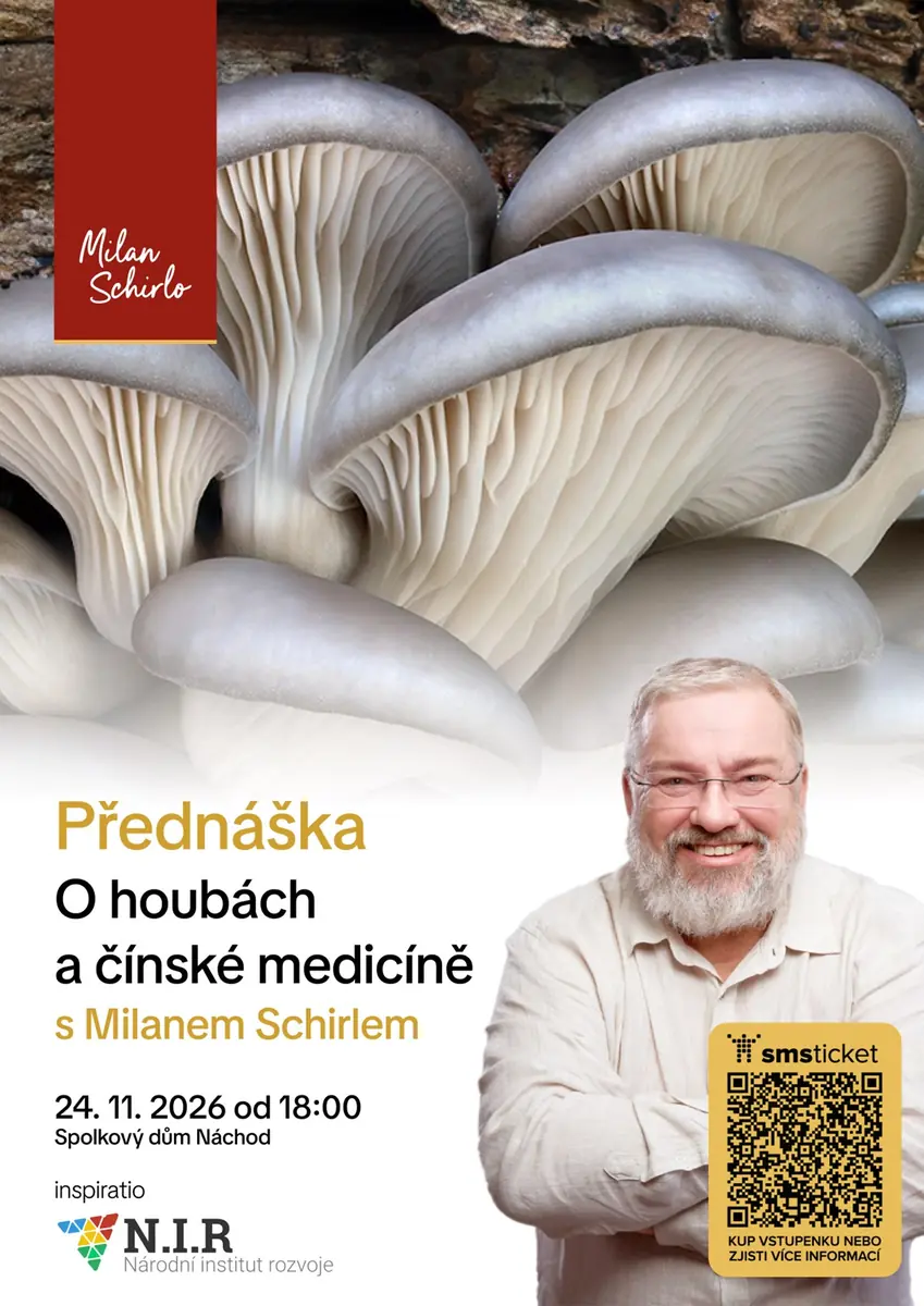 O houbách a čínské medicíně s Milanem Schirlem — Spolkový dům, Náchod